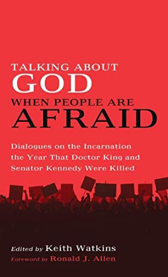 Talking about God When People Are Afraid