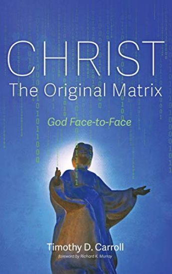 Christ--The Original Matrix