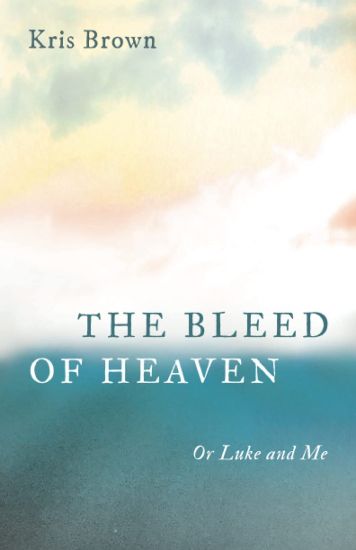 The Bleed of Heaven