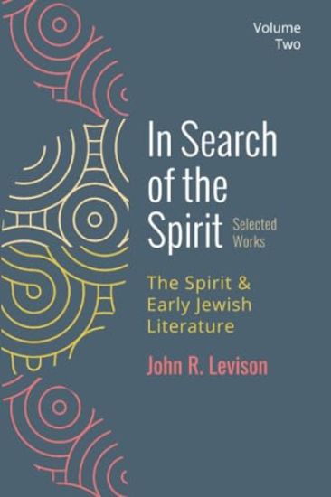 In Search of the Spirit: Selected Works, Volume Two