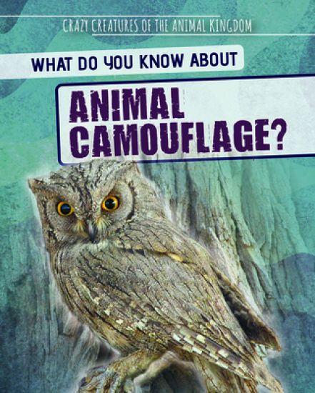 What Do You Know about Animal Camouflage?