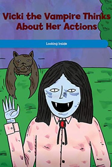 Vicki the Vampire Thinks about Her Actions: Looking Inside