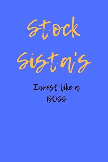 Stock Sista's Invest like a BOSS
