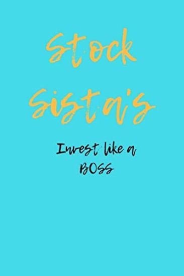 Stock Sista's Invest like a BOSS