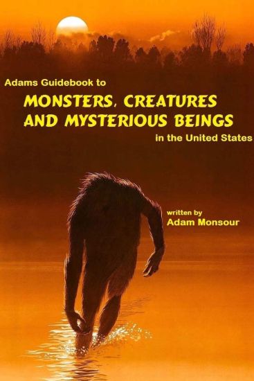 Adams guide to monsters in the USA