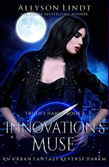 Innovation's Muse: A Reverse Harem Urban Fantasy