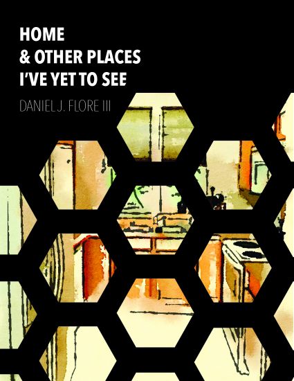 Home and Other Places I've Yet to See