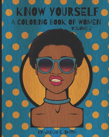 Know Yourself: A Coloring Book of Women Volume 2