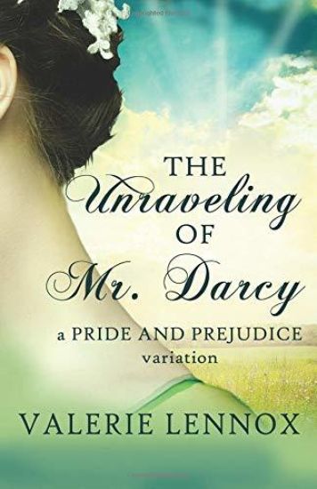 The Unraveling of Mr. Darcy