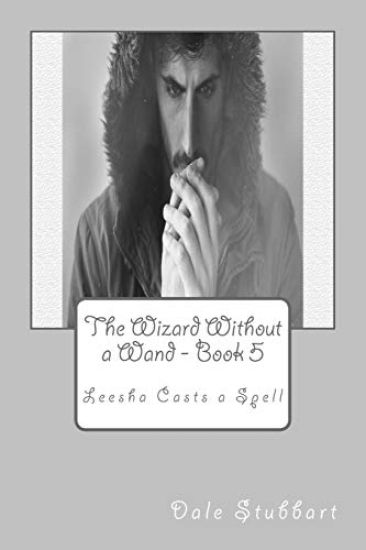The Wizard Without a Wand - Book 5