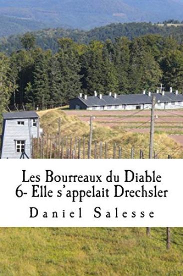 Les Bourreaux du Diable: Elle s'appelait Drechsler