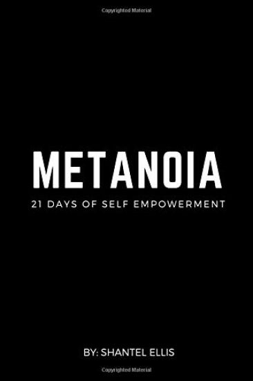 Metanoia: 21 Days of Self Empowerment