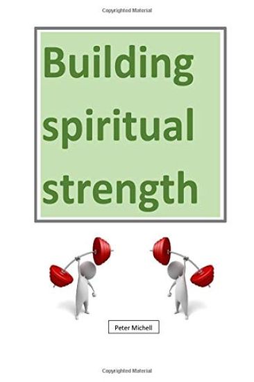 Building Spiritual Strength