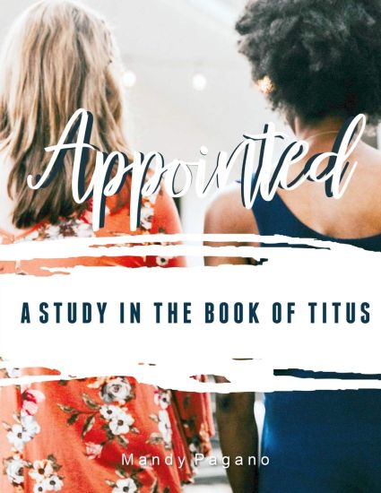 Appointed: A study in the book of Titus