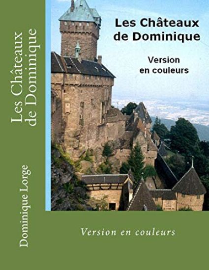 Les Châteaux de Dominique: Version en couleurs