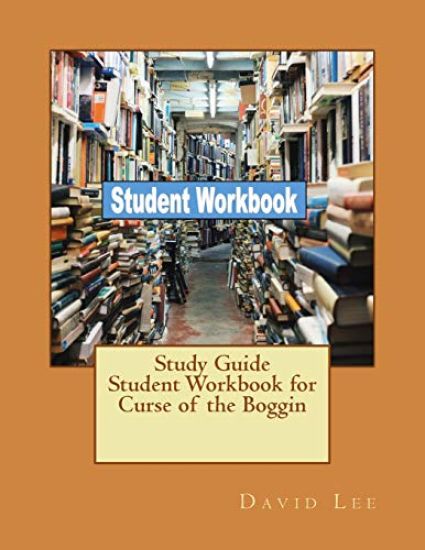 Study Guide Student Workbook for Curse of the Boggin