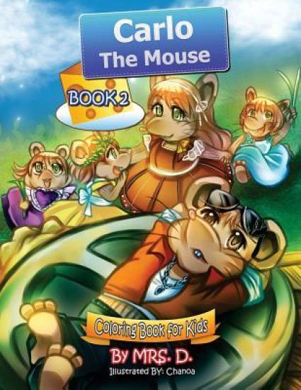 Carlo the Mouse: Coloring & Activity Kids Book 2