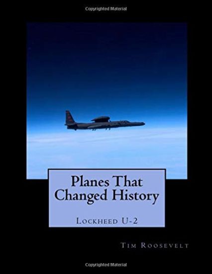 Planes That Changed History - Lockheed U-2