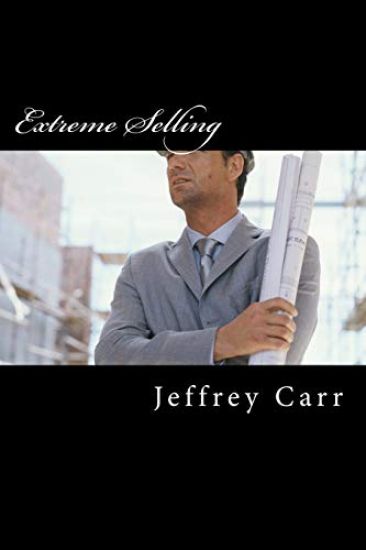 Extreme Selling: How to Be an All-Star Sales Rep