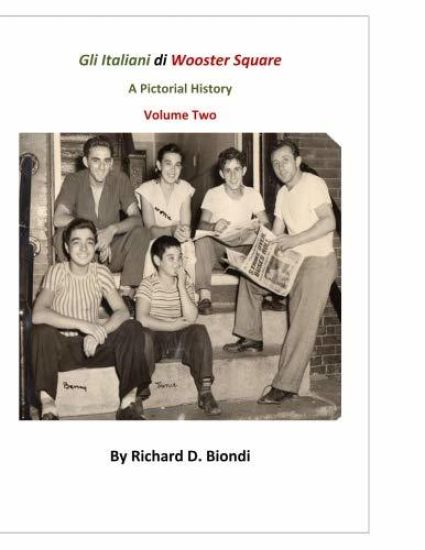 Gli Italiani di Wooster Square: A Pictorial History: Volume 2