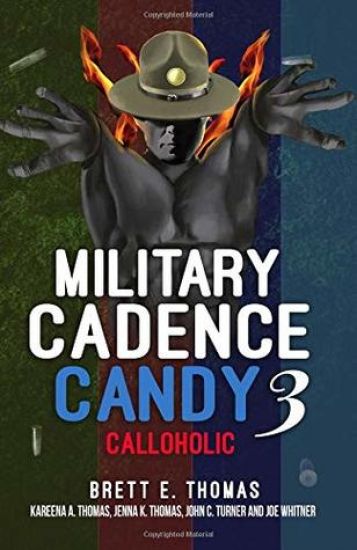 Military Cadence Candy 3: Calloholic