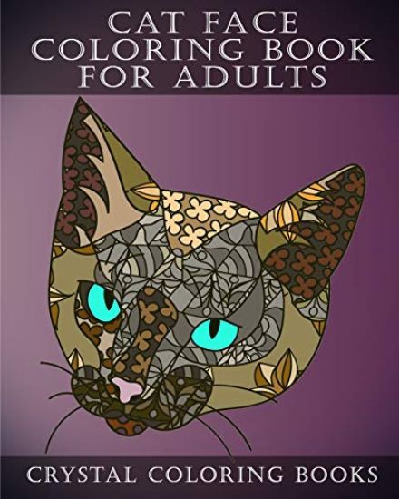 Cat Face Coloring Book For Adults: 30 Stress Relief, Relaxing Cat Face Patterned Coloring pages For Adults.
