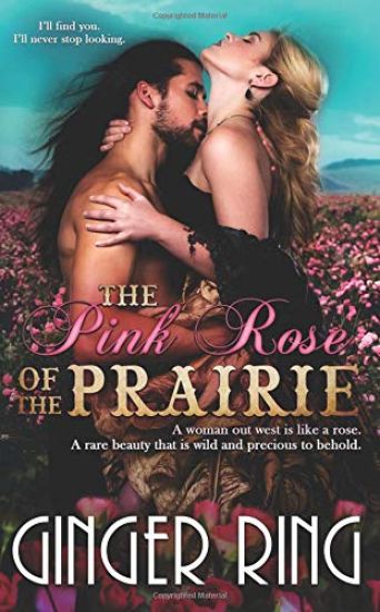 The Pink Rose of the Prairie
