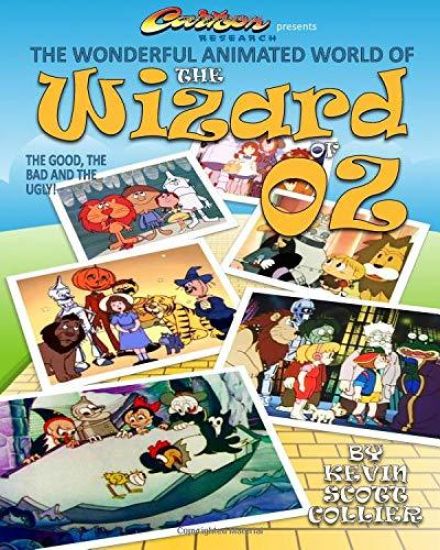 The Wonderful Animated World of The Wizard of Oz