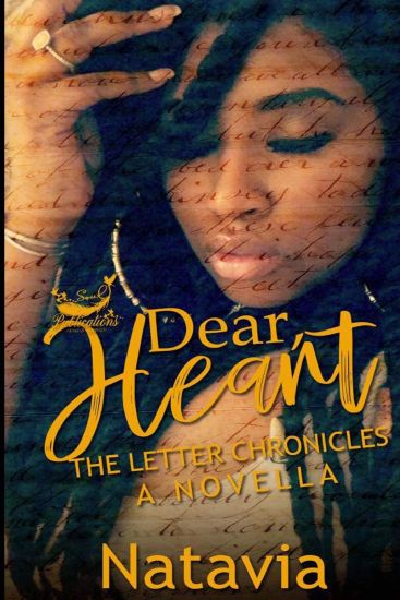 Dear, Heart: The Letter Chronicles A Novella