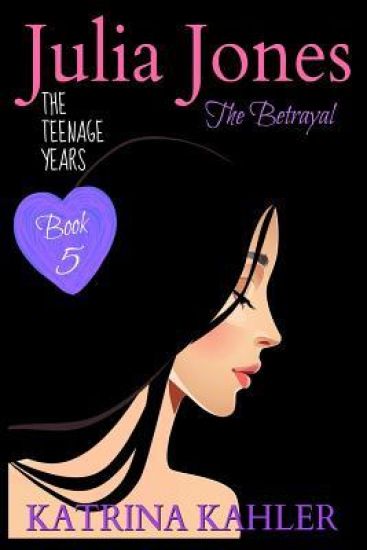JULIA JONES the Teenage Years - Book 5