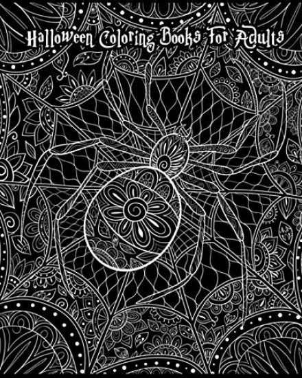 Halloween Coloring Books For Adults: Happy Halloween, Stress Relief Coloring Book, Halloween Drawings!, 100 Pages