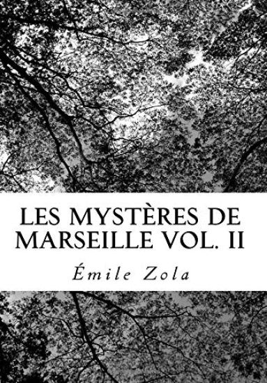Les Mystères de Marseille Vol. II