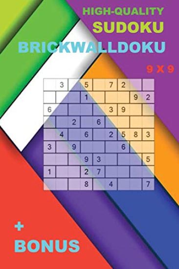 High-Quality Sudoku - Brickwalldoku 9 X 9 + Bonus: 250 Logical Puzzles = 250 Medium + Prize 250 Classic Killer Sudoku + Large Print + Solutions + Exam