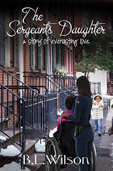 The Sergeant's Daughter: a story of everlasting love