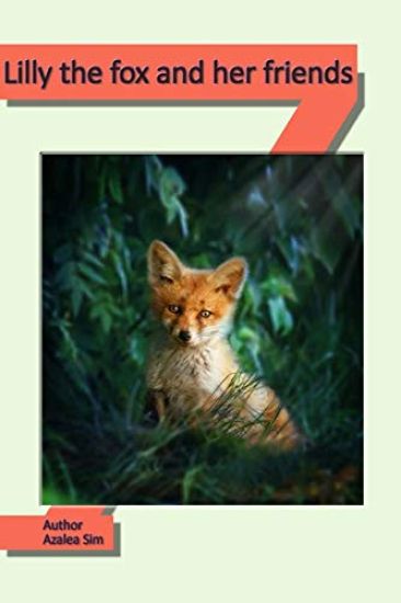 Lilly the Fox and Her Friends