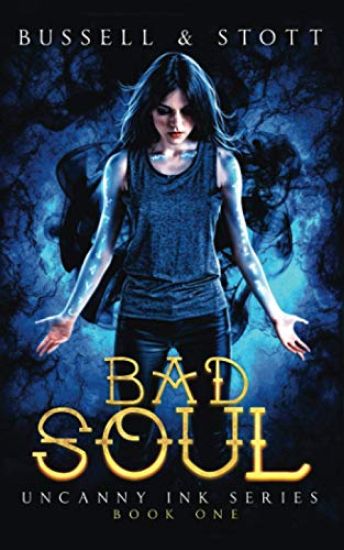 Bad Soul: An Uncanny Kingdom Urban Fantasy