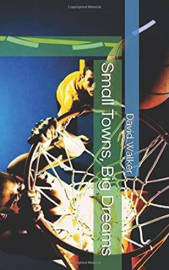 Small Towns, Big Dreams