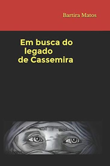 Em busca do legado de Cassemira