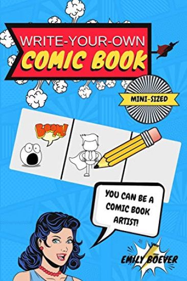 Write-Your-Own Comic Book: Mini Sized 6 by 9 For On The Go Creativity/100 Page Book of Comic Templates