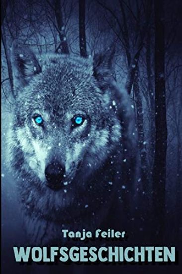 Wolfsgeschichten: Kurzgeschichten