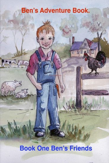 Ben's Adventure Book: Book 1 Ben's Friends, Ben in France, Ben in Space