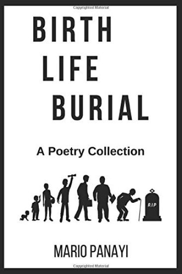 Birth, Life, Burial