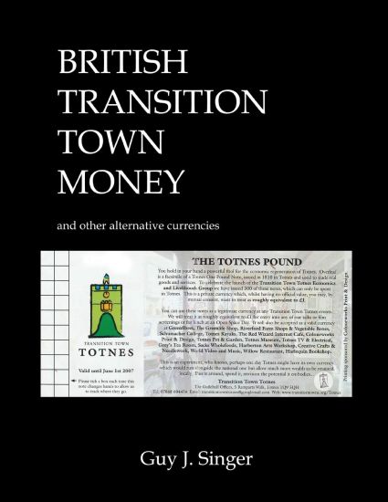 British Transition Town Money: and other alternative currencies