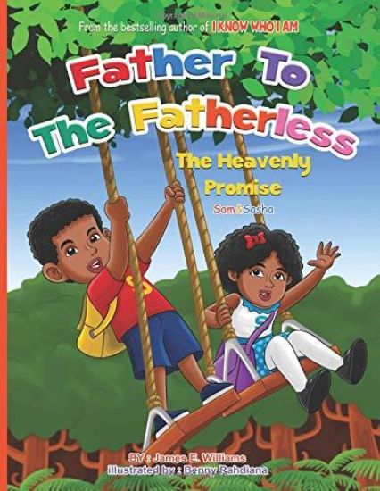 Father to the Fatherless: The Heavenly Promise