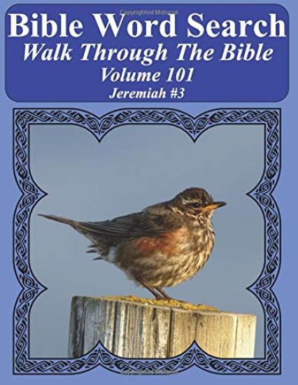 Bible Word Search Walk Through The Bible Volume 101: Jeremiah #3 Extra Large Print