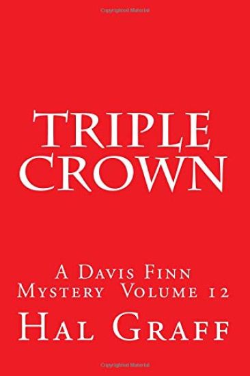 Triple Crown: A Davis Finn Mystery Volume 12