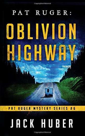 Pat Ruger: Oblivion Highway