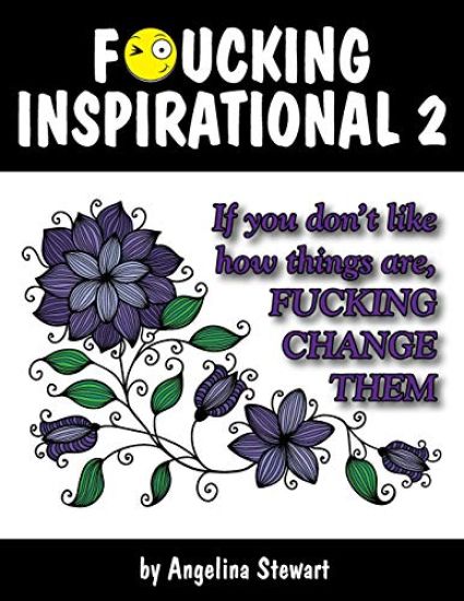 F*cking Inspirational 2