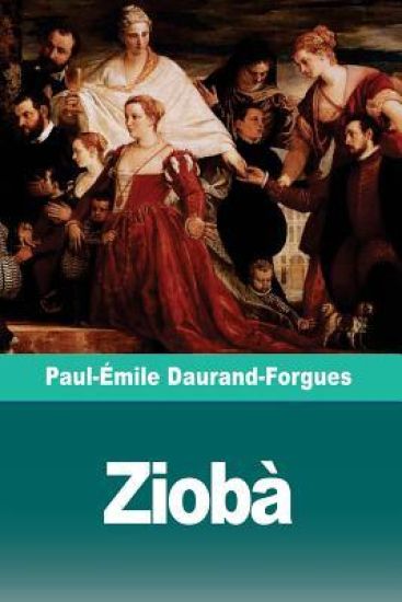 Ziobà: Archives d'une famille vénitienne