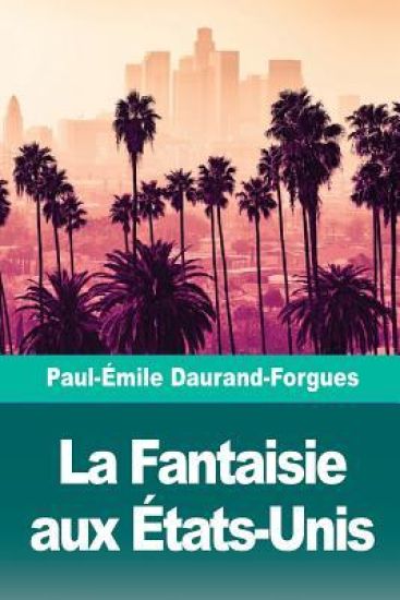 La Fantaisie aux États-Unis